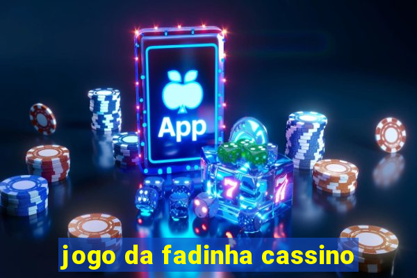 jogo da fadinha cassino